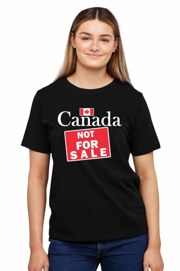 Canada is not for Sale T-Shirts - Image 3